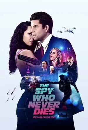 The Spy Who Never Dies